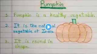 10 lines on "Pumpkin" in english.