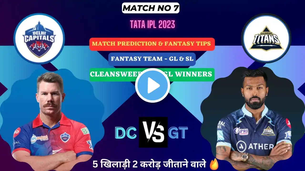 DC vs GT M#7😇IPL 2023-Dream11 Prediction|Team Analysis-Dream11 Prediction#yt #trending #viral #new