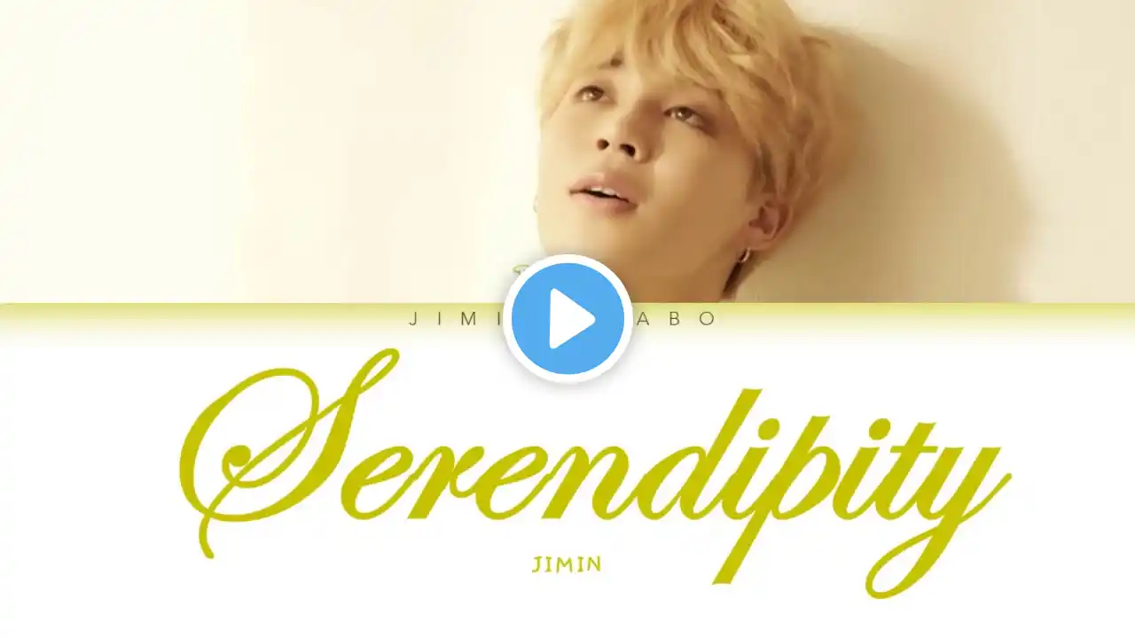 Jimin - Serendipity (Colour Coded Lyrics Han/Rom/Eng)