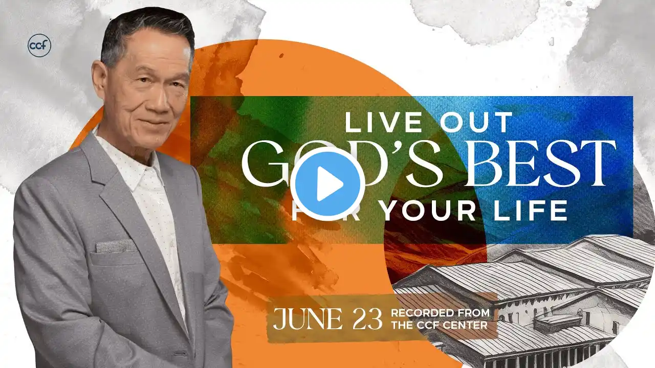 Live Out God's Best For Your Life | Peter Tan-Chi | June 23, 2024
