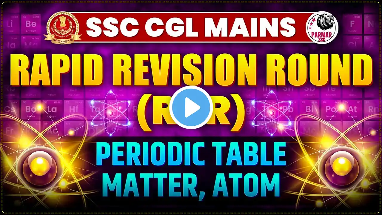 CHEMISTRY FOR CGL MAINS | LECTURE 1 | RRR BY PARMAR SSC