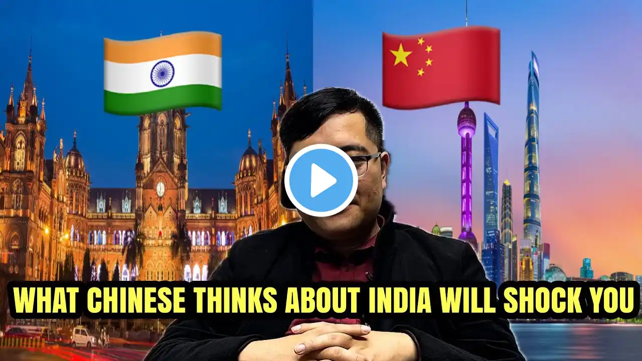 What Chinese Really Think About India Will SHOCK You- Why India failed but China succeeded