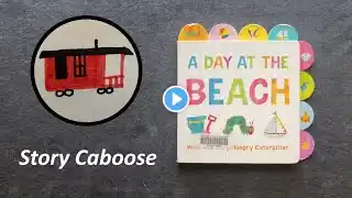 A Day at the Beach with The Very Hungry Caterpillar | Children's Book Read Aloud