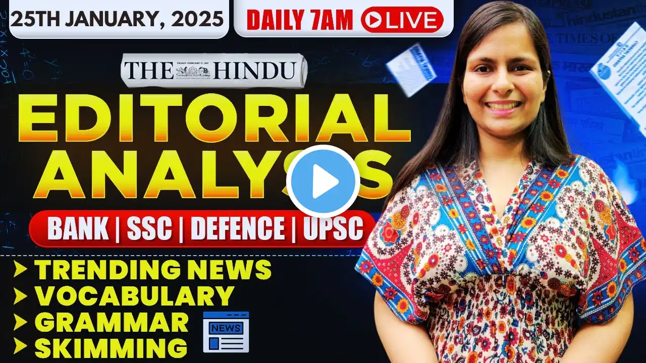 Editorial Analysis | 25th January, 2025 | Vocab, Grammar, Reading, Skimming | Nimisha Bansal