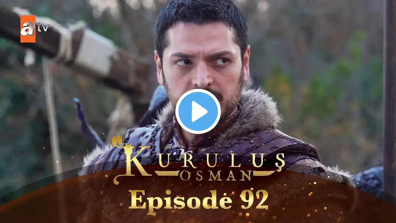 Kurulus Osman Urdu - Season 6 Episode 92