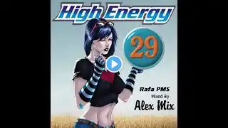 High Energy 29 (DJ Alex Mix)