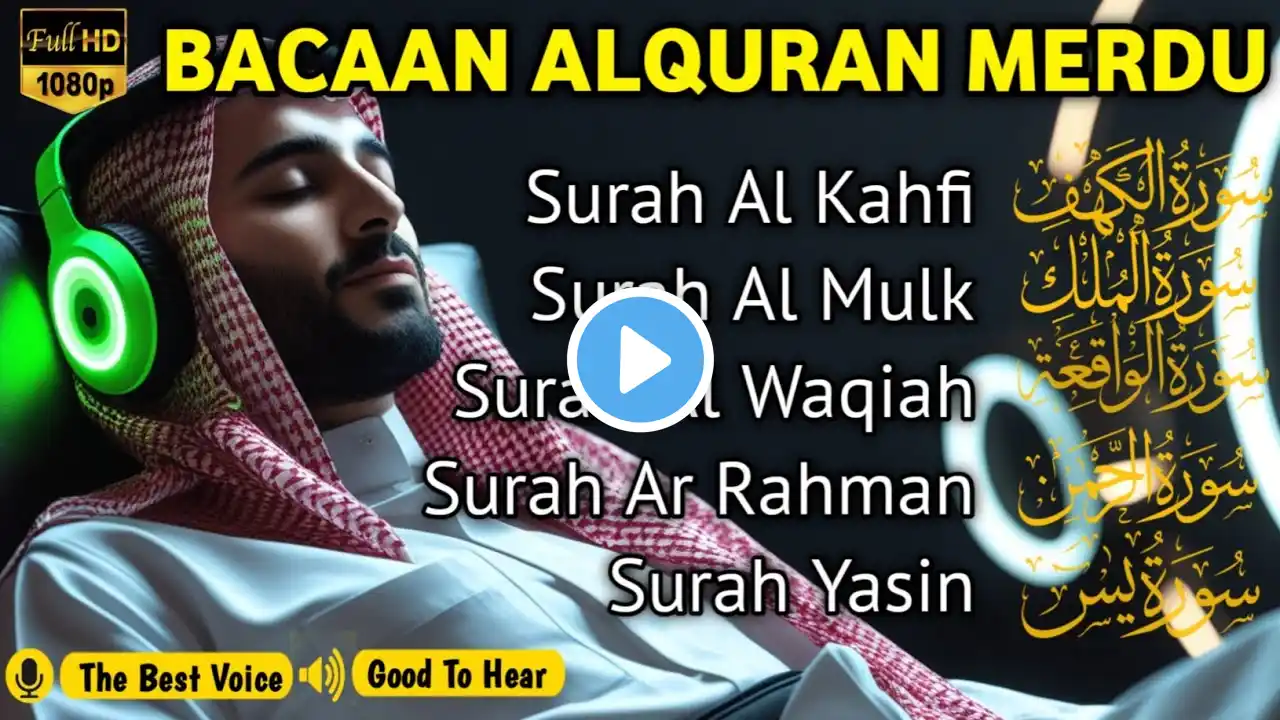 MUROTTAL MERDU Pengantar Tidur AL KAHFI, AL MULK, AR RAHMAN, YASIN, AL WAQIAH | Alaa Aqel