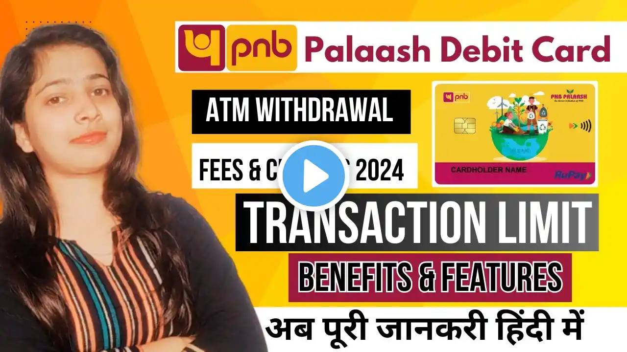 rupay pnb palaash debit card 2024 /pnb rupay platinum debit card fees and charges