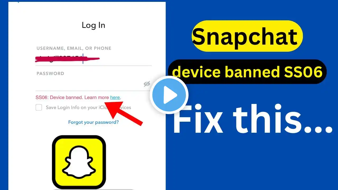 Snapchat: SS06 Device banned - (Quick fix)