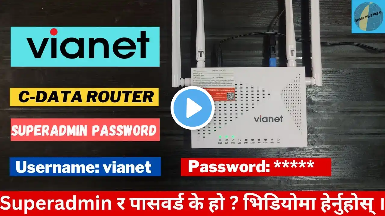 C Data Vianet Router Super Admin Username and Password. Vianet CData Router Ko Super Admin Ke Ho ?