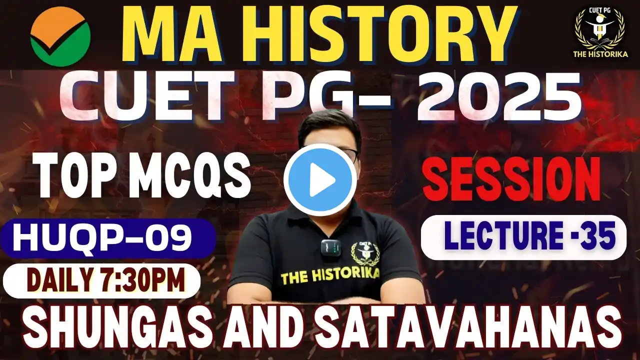 CUET PG-2025| MA HISTORY (HUQP09)  History Class 35 | MCQ+PYQ Session| by Vishnu Sir