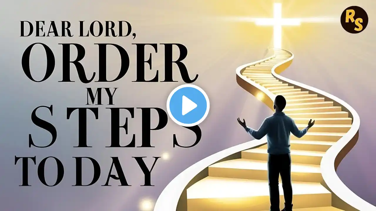 Lord, Guide My Steps—Without You, I Am Lost | Powerful Morning Prayer for Divine Direction"