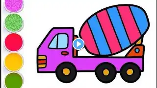 Drawing, Painting, Colouring Truck For Kids & Toddlers|| Draw a Beautiful Mixer Truck For Kids