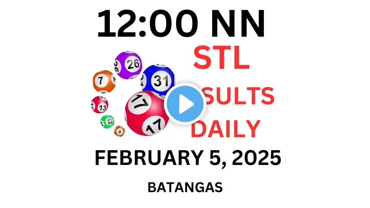 STL BATANGAS 12:00 NN LIVE DRAW FEBRUARY 5, 2025