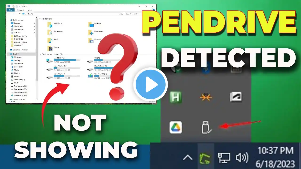 USB Pen Drive Detected But Not Showing up - Windows 11/10/8/7