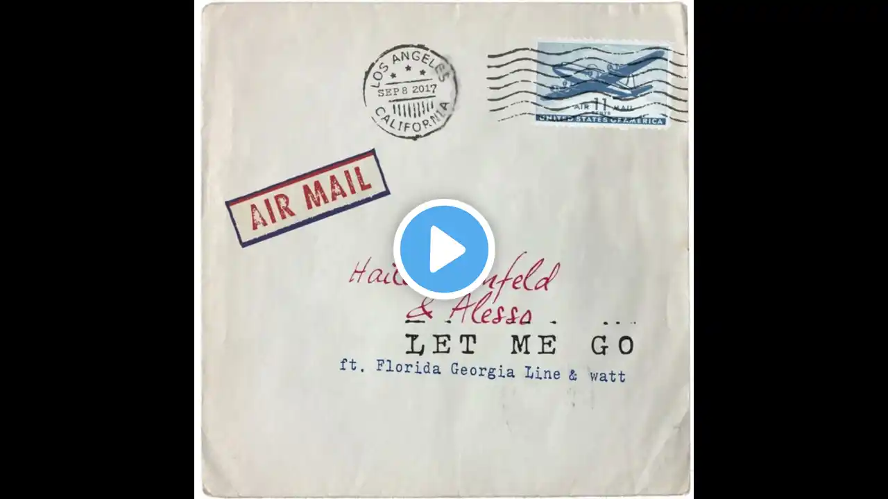 Hailee Steinfeld, Alesso - Let Me Go (feat. Florida Georgia Line) - Instrumental with backing vocals