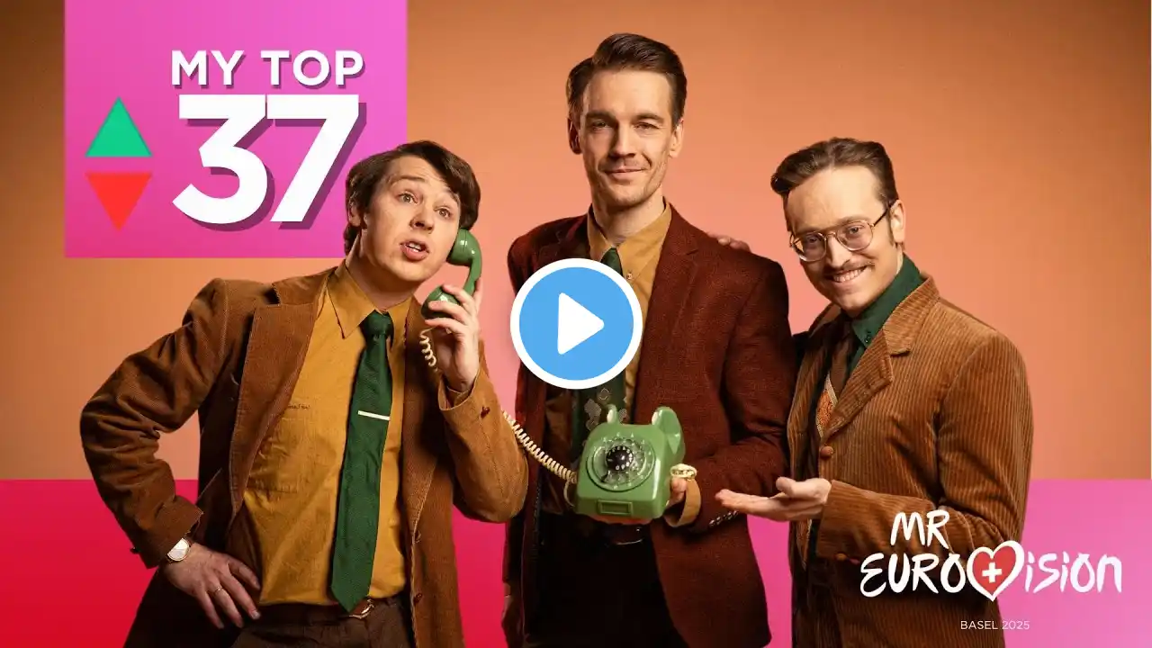 My Top 37 | Eurovision 2025 ๐จ๐ญ