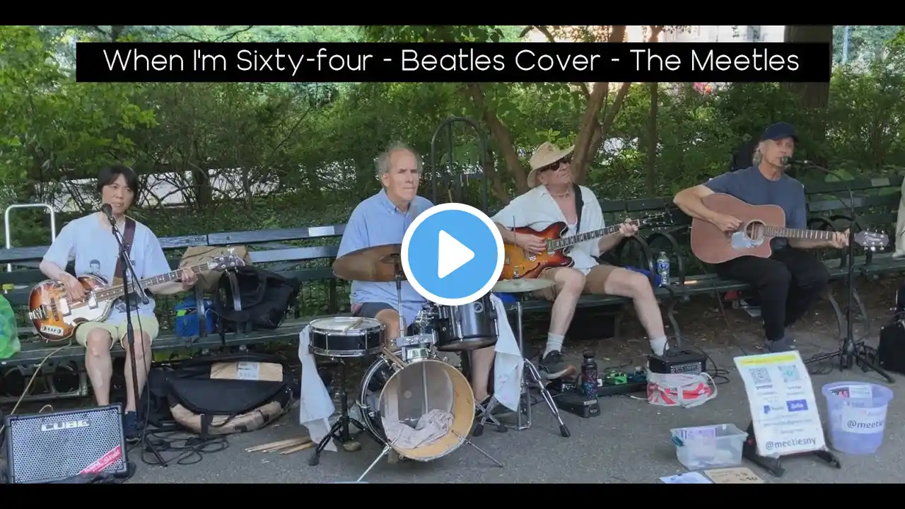 When I'm Sixty-four - Beatles Cover - The Meetles - Strawberry Fields June 2024