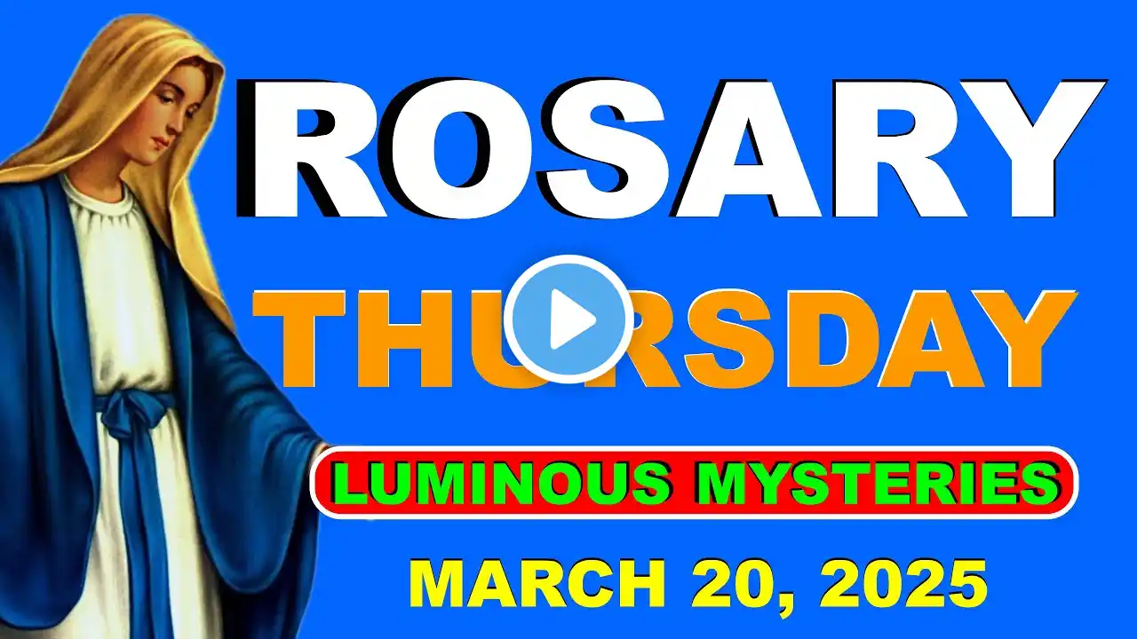 Holy Rosary For Today | Luminous Mysteries 3/20/2025 | Catholic Rosary Prayer —Holy Rosary 247