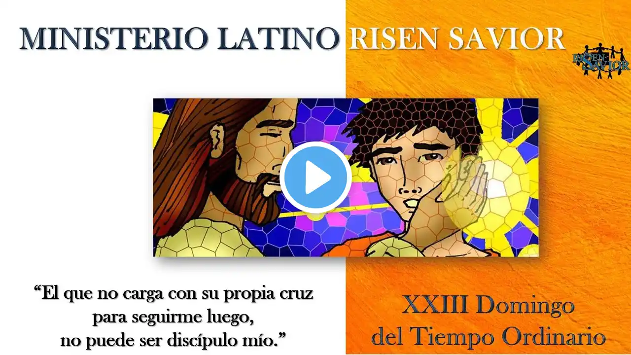 September 4, 2022 Live Stream Mass - Church of the Risen Savior- MINISTERIO LATINO