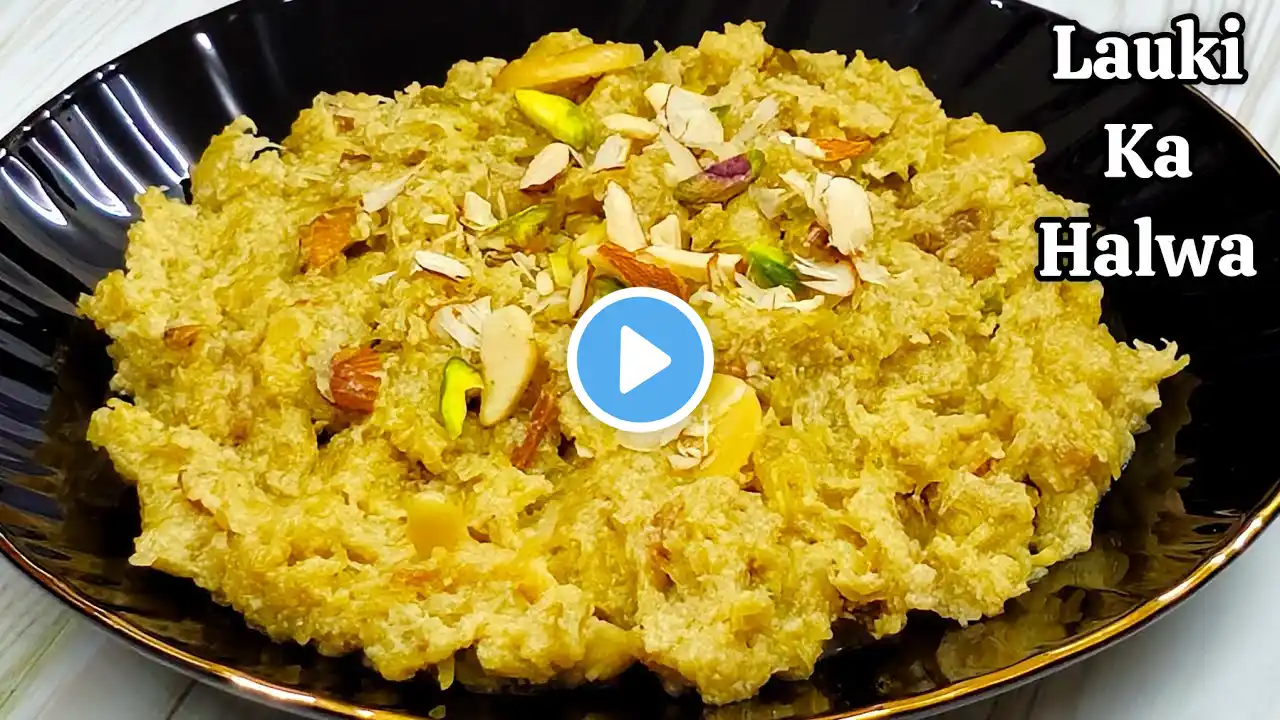 Lauki ka Halwa Recipe | लौकी का हलवा | Bottle Gourd Pudding | Easy-Quick Tasty-Healthy Indian Sweet