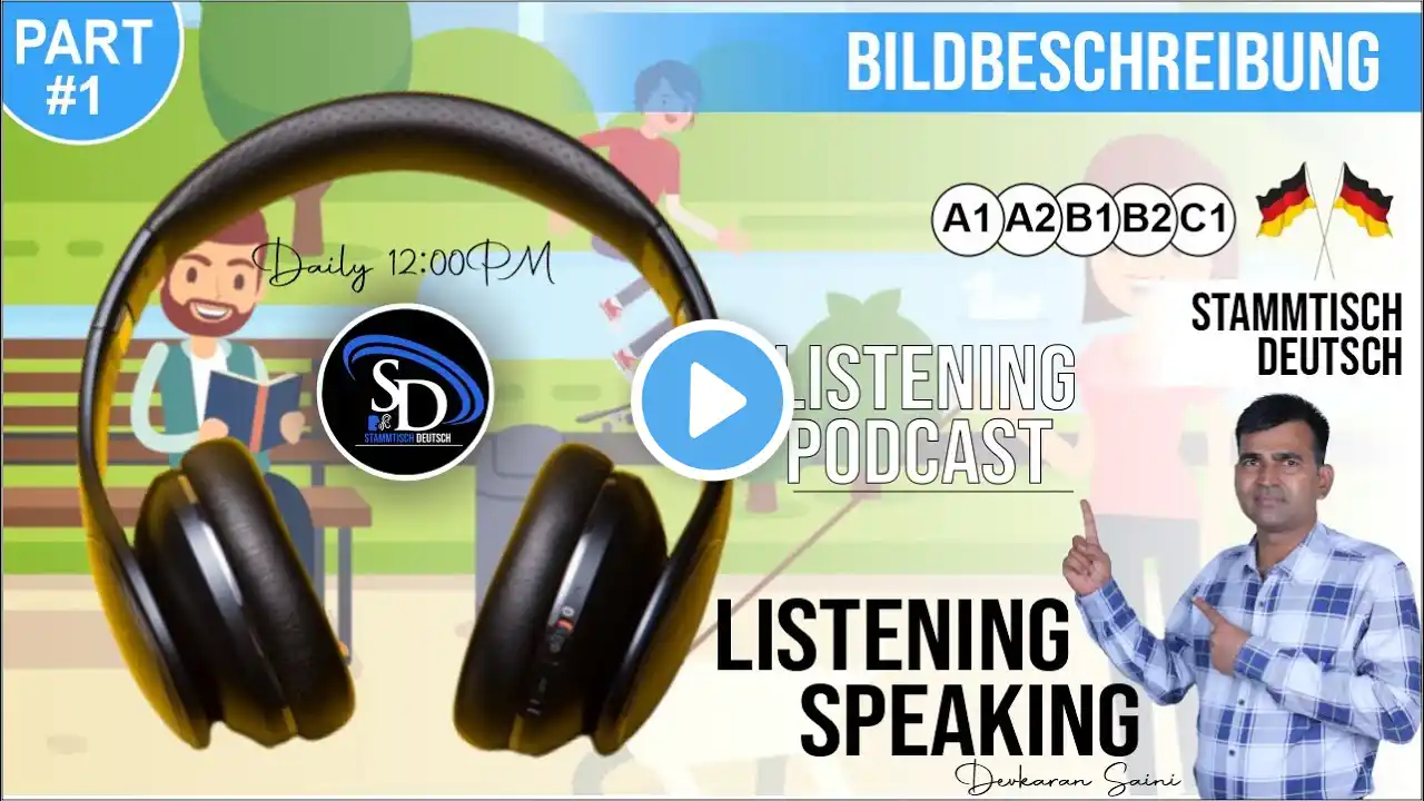 Bildbeschreibung Part 1 | Listening Podcast | Stammtisch Deutsch  A1 A2 B1 B2 C1 C2