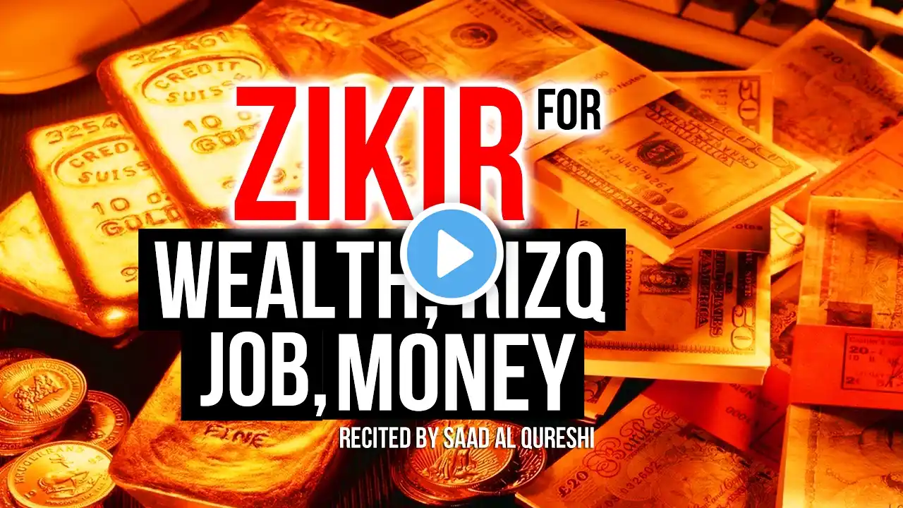 This POWERFUL ZIKIR Will Give You Wealth, Rizq , Money, Good Job Insha Allah ᴴᴰ