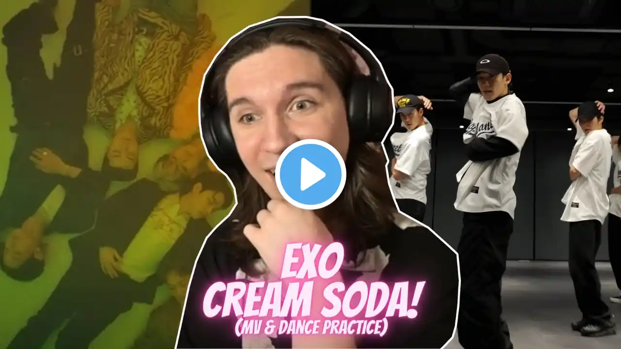 DANCER REACTS TO EXO 엑소 'Cream Soda' MV & Dance Practice