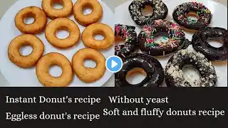 इंस्टेंट एगलेस डोनट्स बिना ईस्ट का बनाएं घरपार l Instant Donuts recipe Eggless No Yeast Soft fluffy