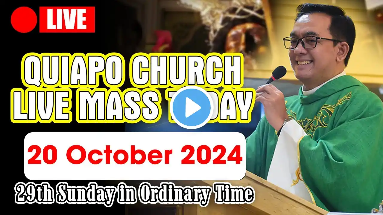 🔴Quiapo Church Sunday Mass Live Today - 8:00 AM Sun OCTOBER 20, 2024 | 29th Sunday in Ordinary Time