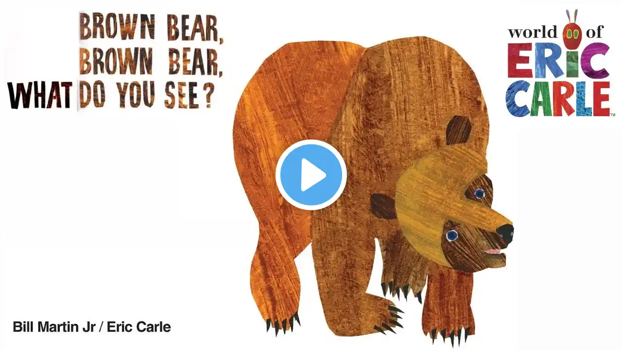 Brown Bear, Brown Bear, What Do You See? by Eric Carle | Read AloudStory for Kids | Colors | Animals