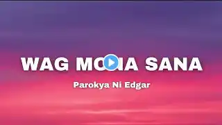 Wag Mo Na Sana - Parokya Ni Edgar (Lyrics)