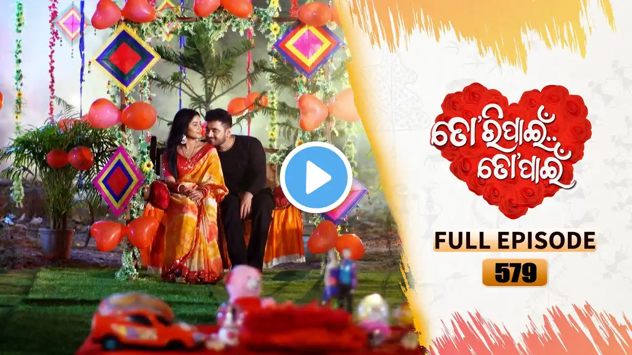 Tori Pain To Pain | FULL EP - 579 | 14th Mar 2025 | Tarang TV | Tarang Plus