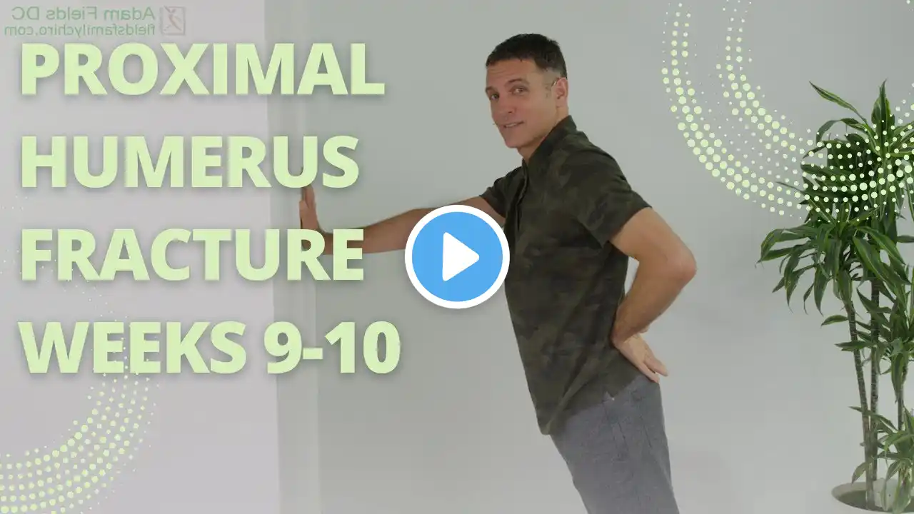 Proximal Humerus Fracture Weeks 9-10 | Wall Plank & Tricep Shoulder Series | Phase IX