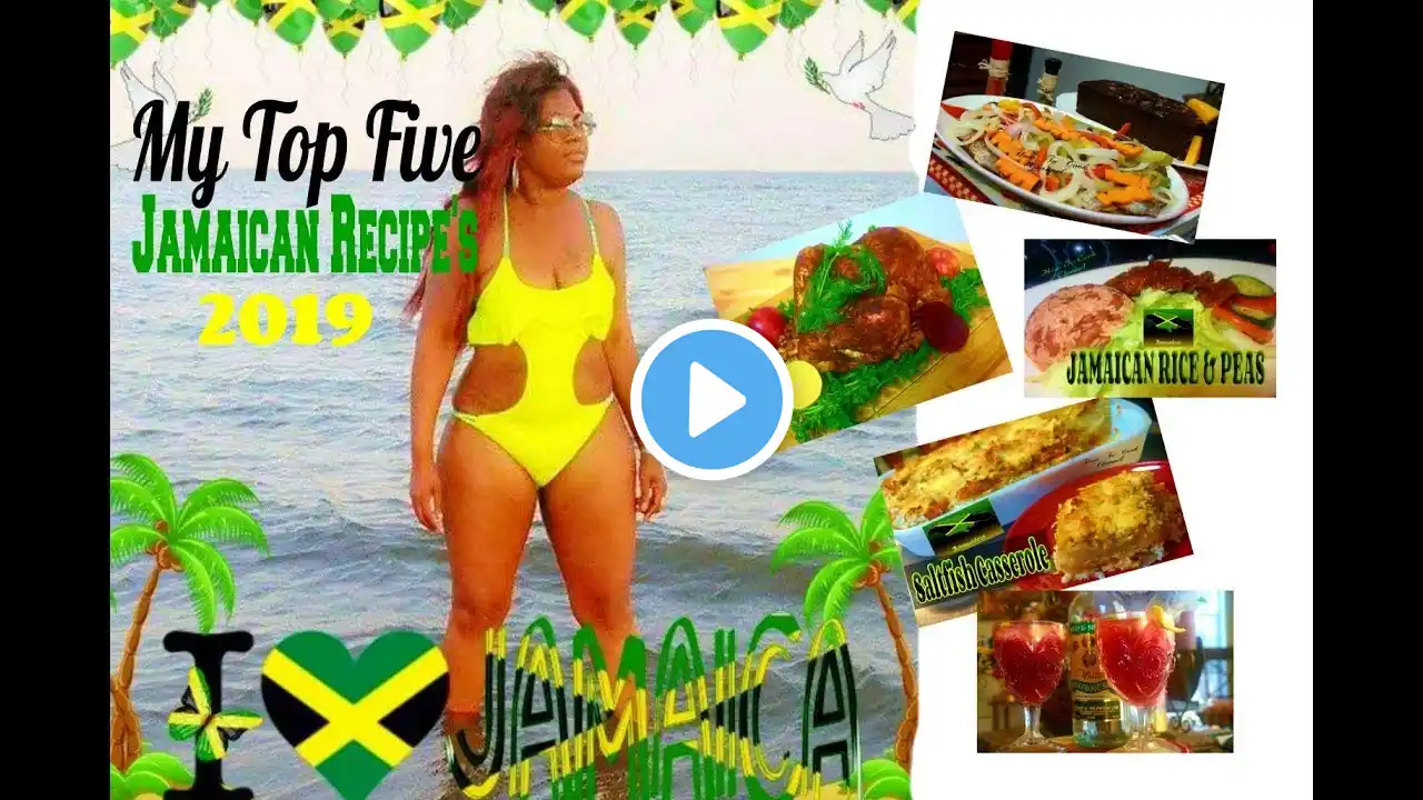 My Favorite Top Recipe's of 2019 In My Jamaican Kitchen