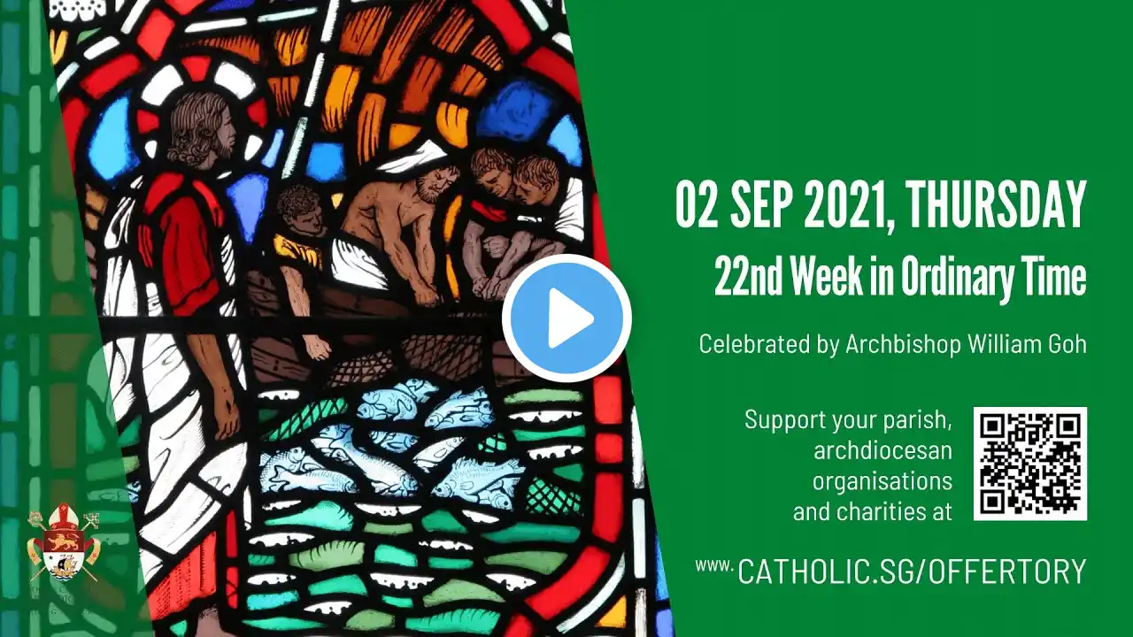 Catholic Weekday Mass Today Online - Thursday, 22nd Week in Ordinary Time 2021