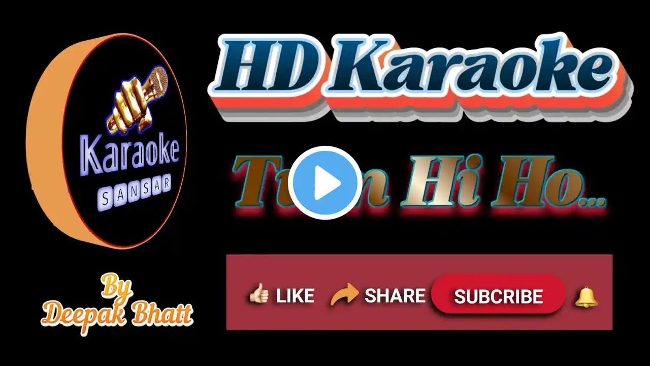 Tum hi ho - Karaoke || HD Karaoke  || Arjeet Karaoke || karaoke hindi ||  karaoke songs with lyrics