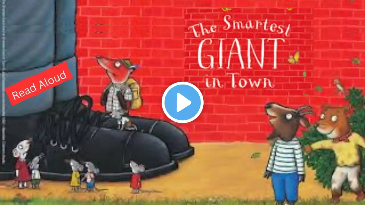 The Smartest Giant In Town -   Read Aloud Stories For Home And School