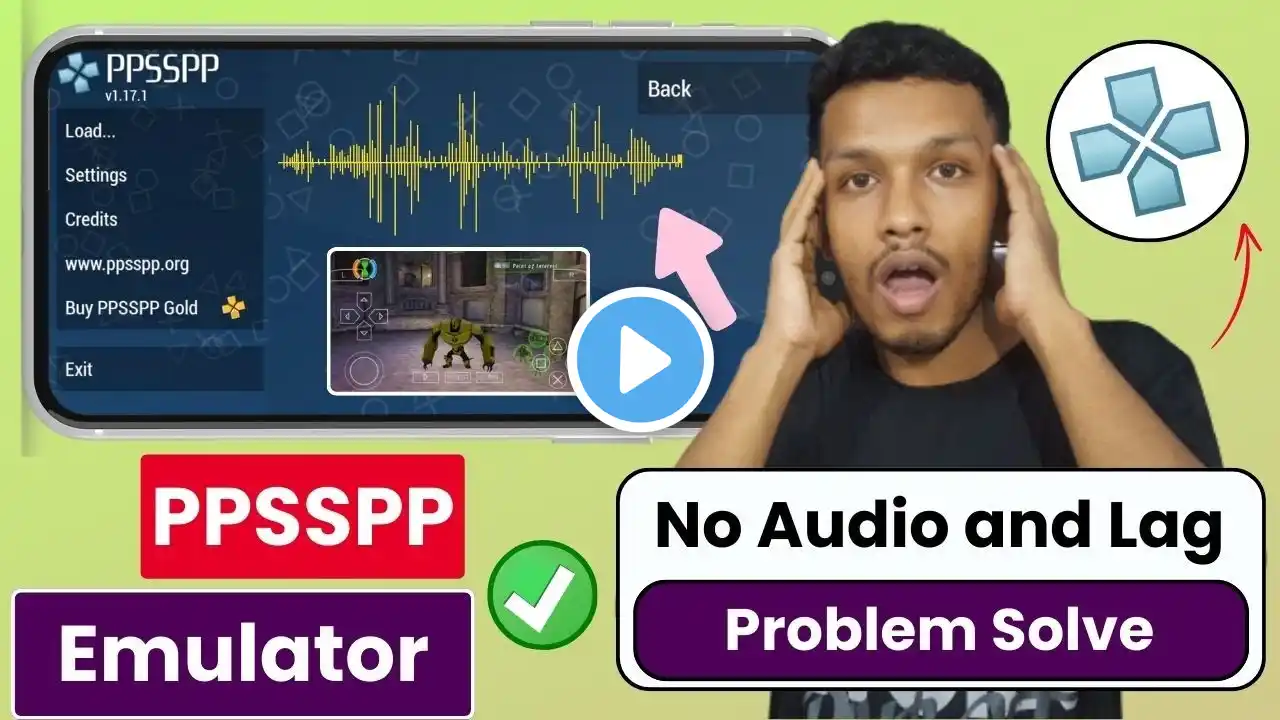 Ppsspp no audio problem solve | how to fix ppsspp no sound and audio lag | ppsspp emulator settings