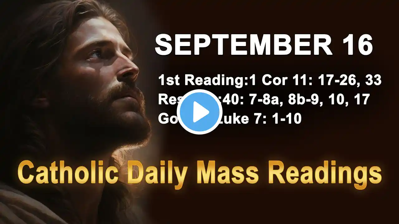 Catholic Daily Mass Readings for today I Monday September 16 2024