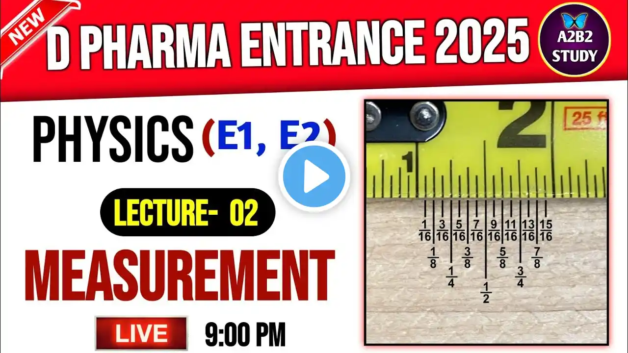 D Pharma Physics Online Class 2025 | Polytechnic DPharma Entrance Exam 2025 Preparation | A2b2 Study