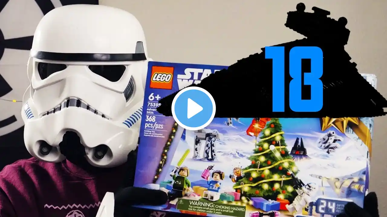 LEGO Star Wars Advent Calendar Day 18: The Countdown Continues! 🎄✨