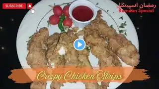 Best Fried Chicken Strips Recipe | Ramadan Menu Idea