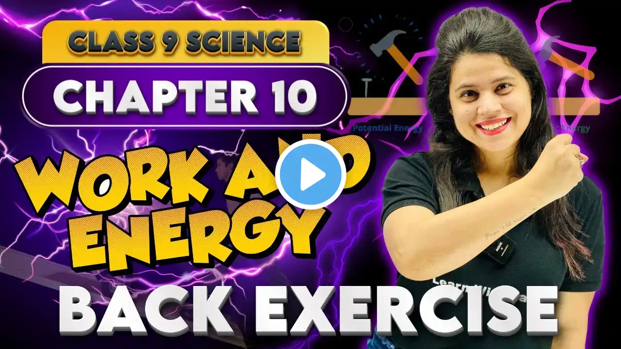 Work And Energy | Back Exercises | Chapter 10 | SEED 2024-2025