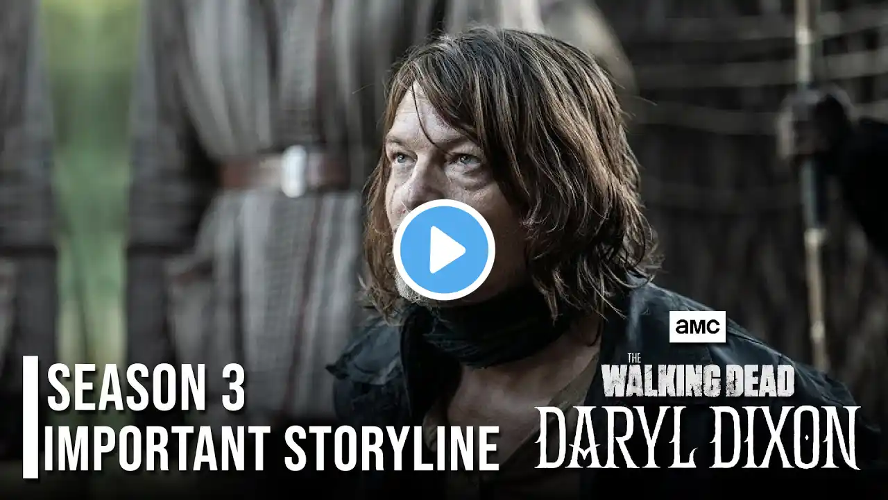 The Walking Dead Daryl Dixon Season 3 Most Important Storyline | AMC