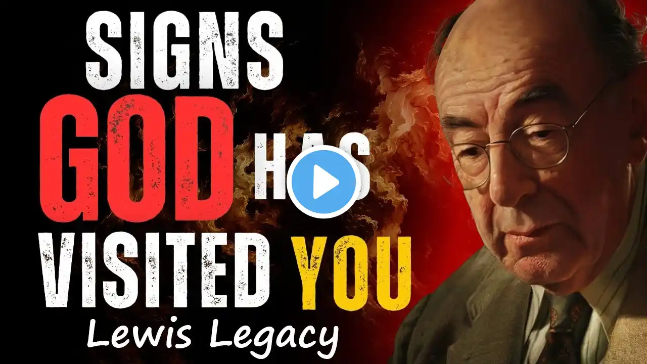 If You See These Signs, God Has Visited You  This Is Not a Coincidence! | C.S Lewis 2025