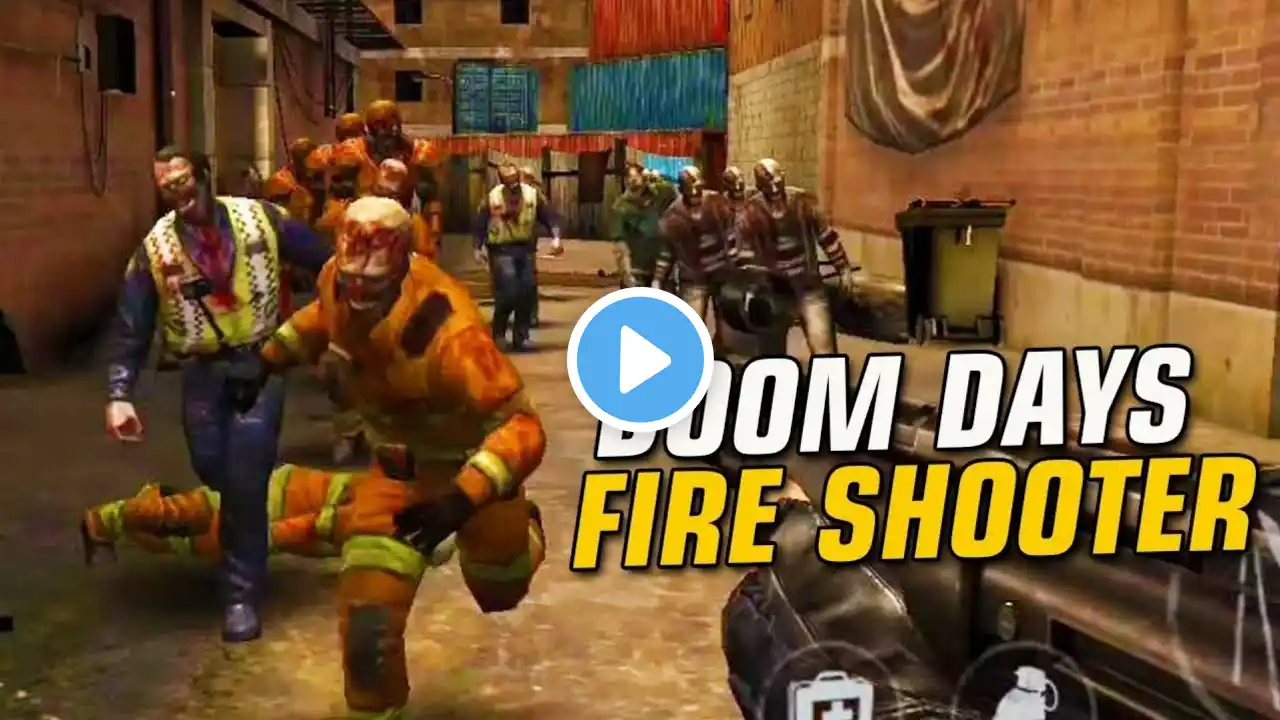 DOOM DAYS : Fire shooter - zombie attack - gun - Android Gameplay (Android, IOS) - kingandroidgames.