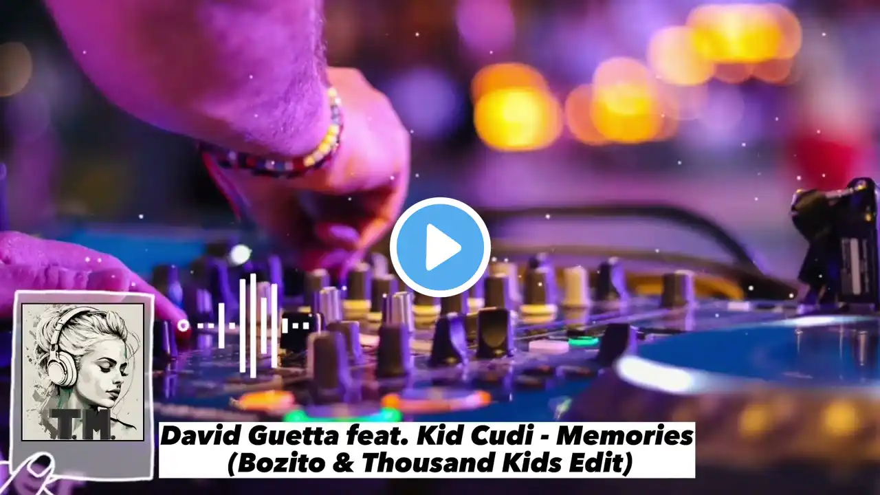 David Guetta feat  Kid Cudi - Memories (Bozito & Thousand Kids Edit) Hood Politics Records 🎧[FREE]🎧