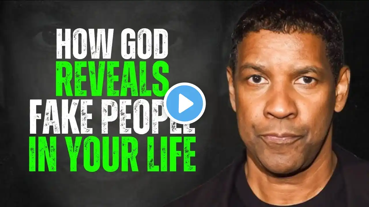 God Will Let You See How Fake They Were | Denzel Washington Motivation