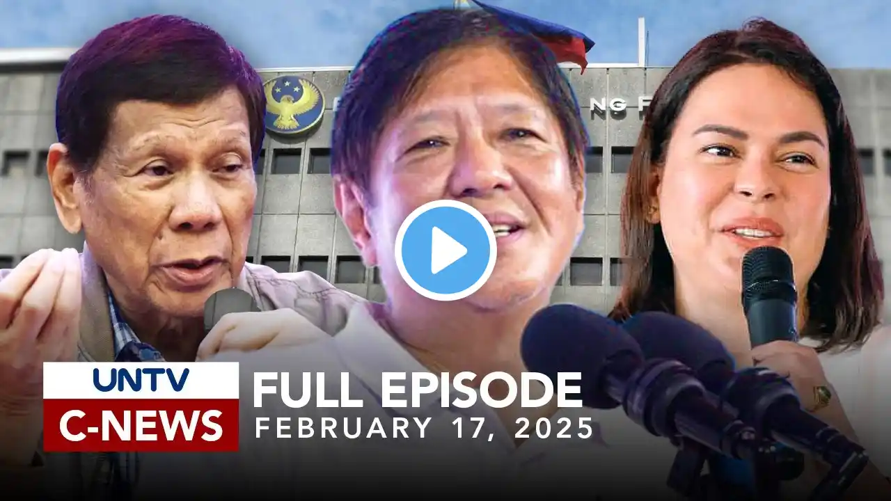 UNTV: C-NEWS | February 17, 2025